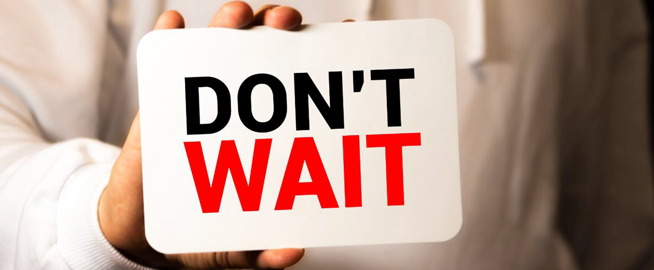 Dont Wait